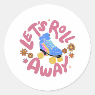 Laten we Roller Schaatsen wegrollen Ronde Sticker