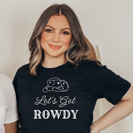 Laten we Rowdy Country Bachelorette Feest halen T-shirt
