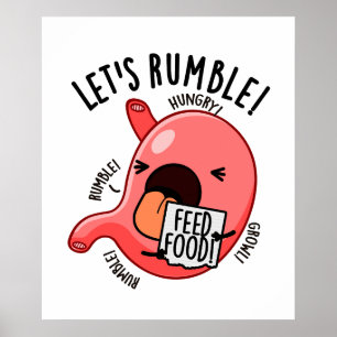 Laten we Rumble Funny Maag Pun Poster