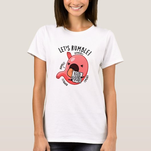 Laten we Rumble Funny Maag Pun T-shirt (Voorkant)
