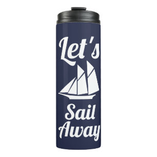 Laten we Sail Away White Sailboat Silhouette Thermosbeker