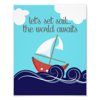 Laten we Sail the world uitkijken naar de foto van Afdruk