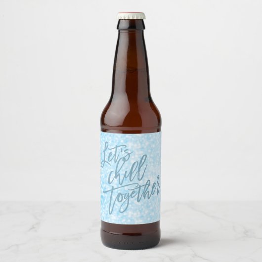 Laten we samen chillen | Trendy Ice Blue Bier Etiket (Voorkant)
