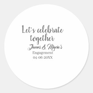 Laten we samen de verlovingspartij vieren naam dat ronde sticker