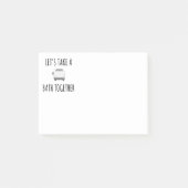 Laten we samen een bad nemen post-it® notes (Voorkant)