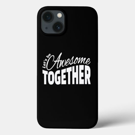 Laten we samen Geweldige zijn Case-Mate iPhone Case (Achterkant)