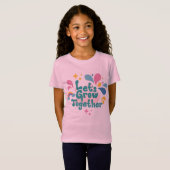 Laten we samen groeien Kids T-shirt (Voorkant volledig)