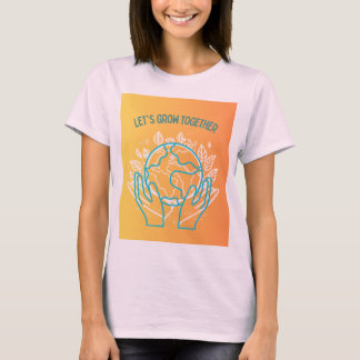 Laten we samen groeien ontwerp t-shirt
