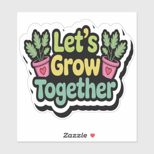 Laten we samen groeien – positief Plant Sticker (Vel)