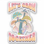 Laten we samen groeien sticker (Voorkant)