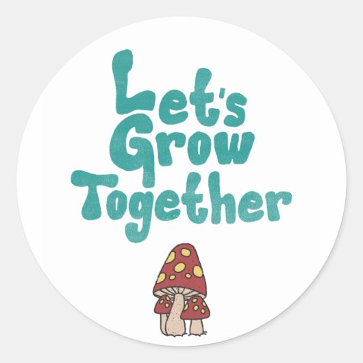 "Laten we samen groeien" Sticker (Voorkant)
