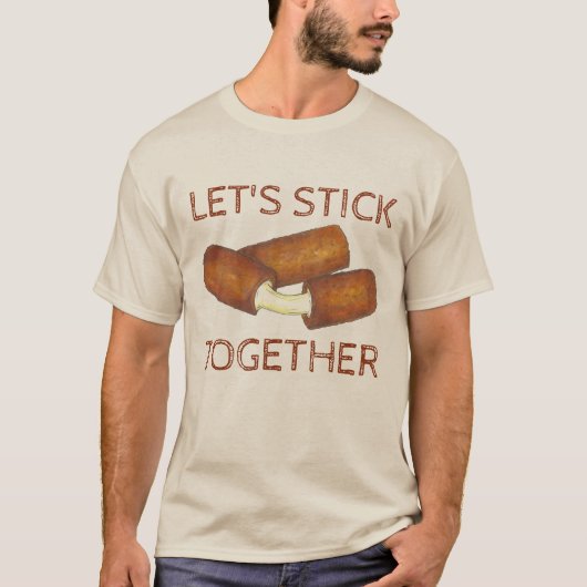 Laten we samen Mozzarella Sticks Junk Food T-shirt (Voorkant)