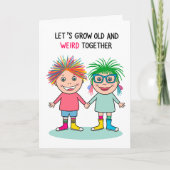 Laten we samen oud en gek worden kaart (Voorkant)