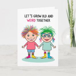 Laten we samen oud en gek worden kaart