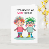 Laten we samen oud en gek worden kaart (Gele Bloem)