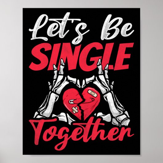 Laten we samen single zijn, Singles Awareness Day Poster (Voorkant)