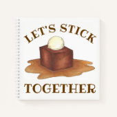 Laten we samen Sticky Toffee Pudding Dessert gebru Notitieboek (Voorkant)