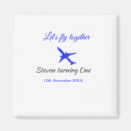 Laten we samen vliegen eerste verjaardag vliegtuig magneet