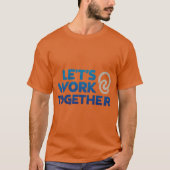 Laten we samenwerken met het Texaanse oranje man T-shirt (Voorkant)