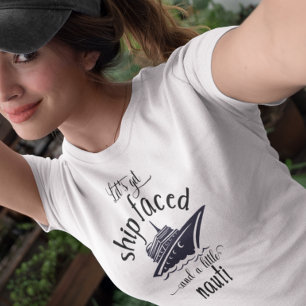 Laten we schip gefaced en Nauti cruiseschip T-shirt