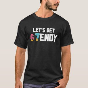 Laten we Sendy 67 Ice Cream 7endy 6 7endy 67 Meme T-shirt