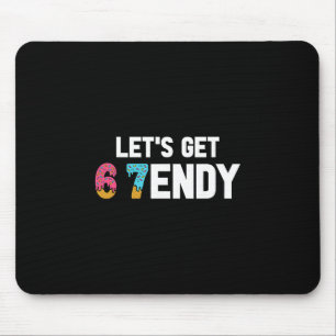 Laten we Sendy 67 Ijs 7endy 6 7endy 67 Meme krijge Muismat