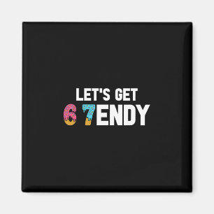 Laten we Sendy 67 Ijs krijgen 7endy 6 7endy 67 Mem Magneet