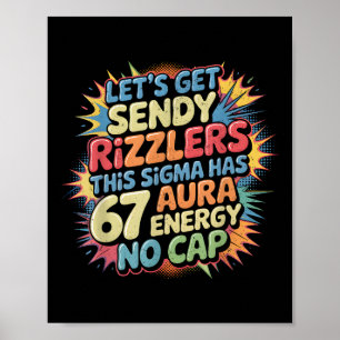 Laten we Sendy Rizzlers 67 Aura Meme Design _1 kri Poster