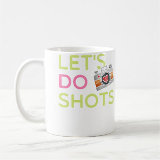 Laten We Shots Doen Funny Women'S Fotografie T-Shi Koffiemok