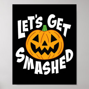 Laten we smashed grappige Halloween pompoen glimla Poster