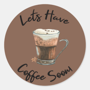 Laten we snel koffie halen. ronde sticker