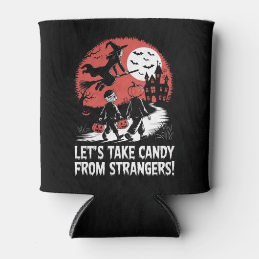Laten we Snoep nemen van vreemden Grappig Hallowee Blikjeskoeler (Voorkant)