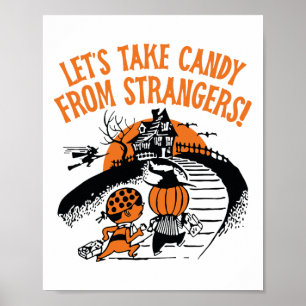 Laten we Snoep nemen van vreemden Grappige Hallowe Poster