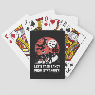 Laten we snoep van vreemden afpakken Grappig Hallo Pokerkaarten