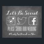 Laten we sociaal zijn | Hashtag Poster<br><div class="desc">Laten we sociaal huwelijk-hashtag zijn op de achtergrond van het bord. De hulp vangt foto's van elk van uw gasten op uw grote dag door dit hashtag teken te gebruiken. U kunt de grootte van dit teken wijzigen en het ziet er goed uit zoals het is of is omlijnd. Al...</div>
