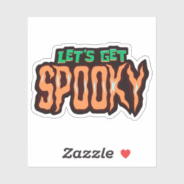 Laten we Spooky halen Sticker