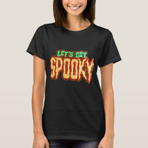 Laten we Spooky halen T-shirt