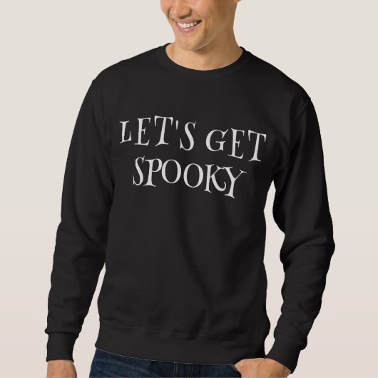 Laten we Spooky halen Trui (Voorkant)