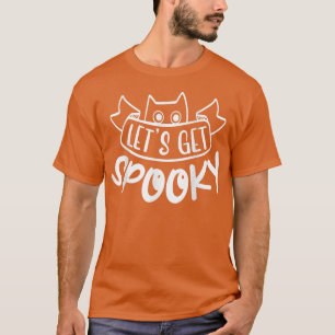 Laten we spooky maken t-shirt