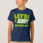 Laten we springen Neon Glow Trampoline Birthday Pa T-shirt<br><div class="desc">Laten we Jump Birthday feest met levendige neongloed lampen en tekst in groen,  wit en blauw,  geweldig voor een trampoline park of stuitende verjaardagsfeestjes voor jongens en meisjes.</div>