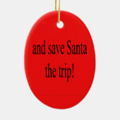 Laten we stout zijn en de kerstman de reisversieri keramisch ornament (Achterkant)