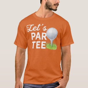 Laten we T-shirt Golfbal met T-shirt Pin Funny Gol