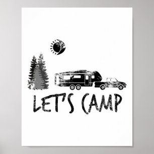 Laten we T-Shirt Kamperen Kampeerder 5e Wiel Rv Va Poster