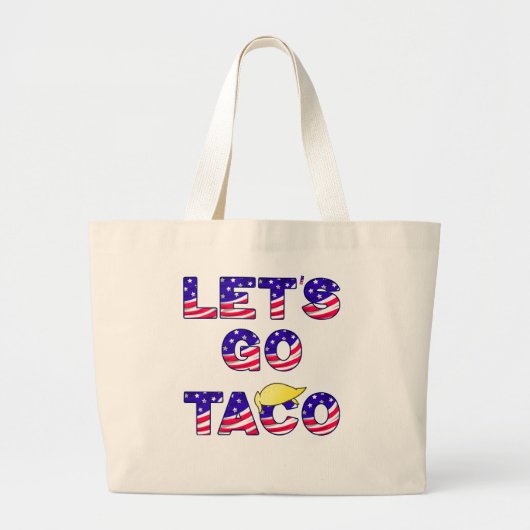 Laten we TACO altijd kippen eruit halen Grote Tote Bag (Voorkant)