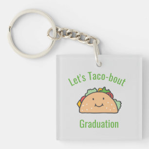 Laten we Taco-bout Afstuderen Taco gepersonaliseer Sleutelhanger