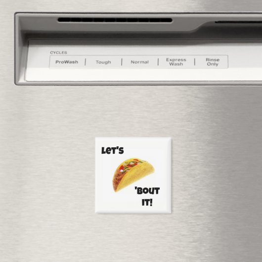 Laten we Taco 'Bout it! Magnet (Insitu (Vaatwasser))