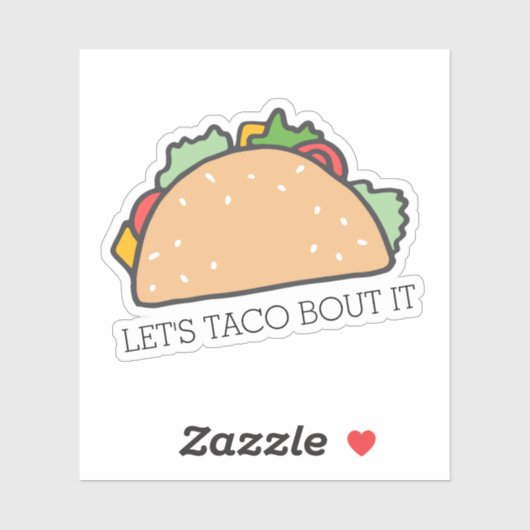 Laten we Taco Bout It Schattigee Mexicaanse eten w Sticker (Vel)