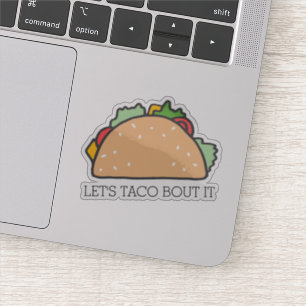 Laten we Taco Bout It Schattigee Mexicaanse eten w Sticker