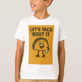 Laten we Taco "Bout it" zeggen T-shirt (Voorkant)