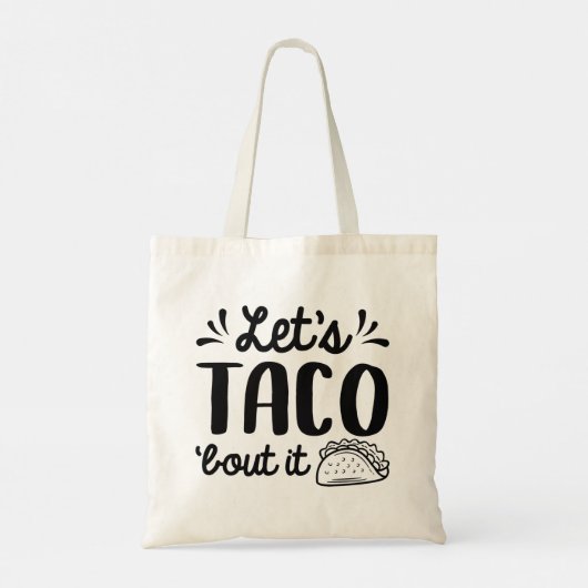 Laten we Taco "Bout it" zeggen Tote Bag (Achterkant)
